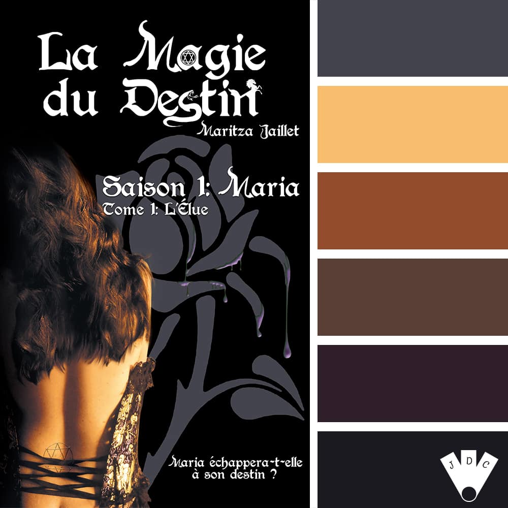 Color palette du livre "La magie du destin T1" de Maritza Jaillet