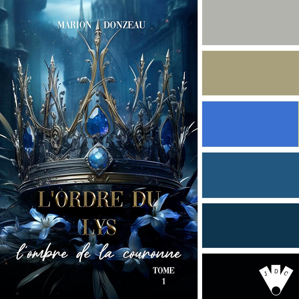 Color palette à partir de la couverture du livre "L'ordre du Lys T1, l'ombre de la couronne" de Marion Donzeau