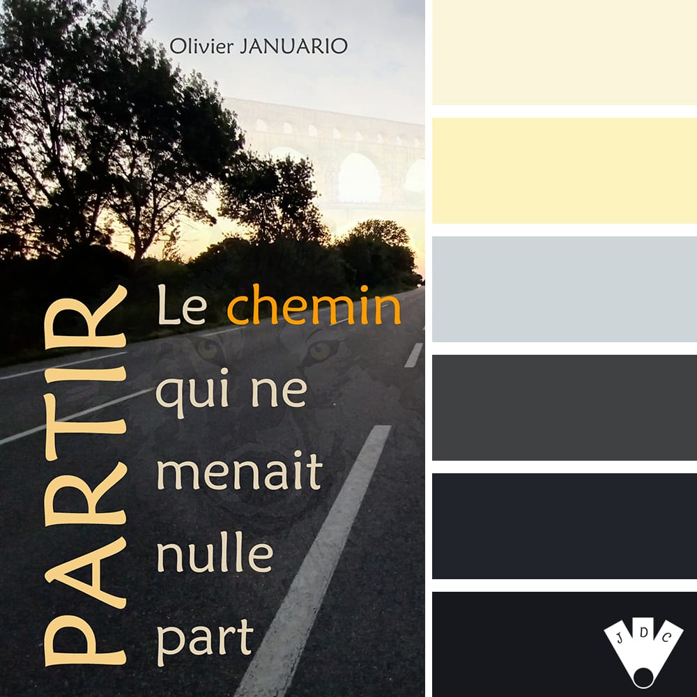 Color palette à partir de la couverture du livre "Partir le chemin qui ne menait nulle part" de Olivier Januario