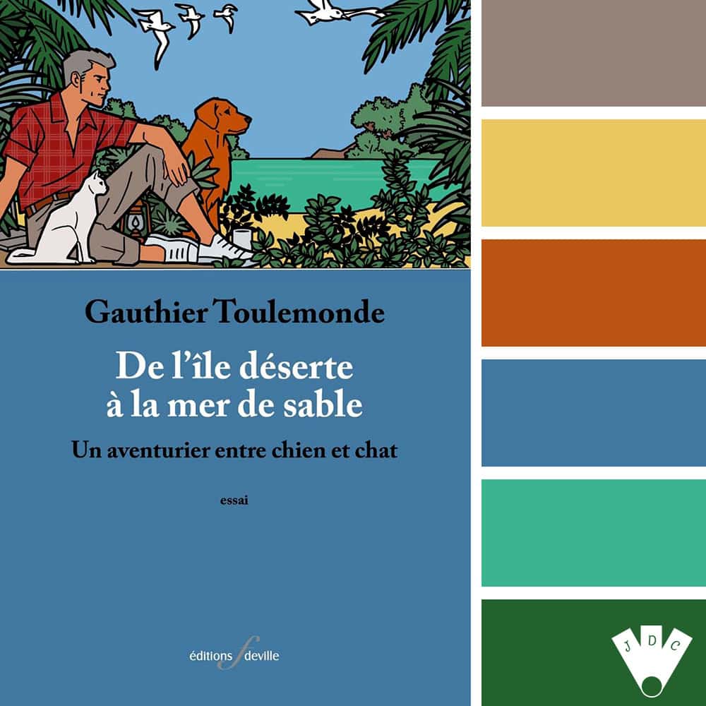 Color palette à partir de la Couverture du livre 'De l’île déserte à la mer de sable' de Gauthier Toulemonde.